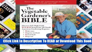 Online The Vegetable Gardener's Bible  For Free