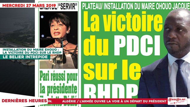 Le Titrologue du 27 Mars 2019 : Installation du maire Ehouo, la victoire du PDCI sur le RHDP