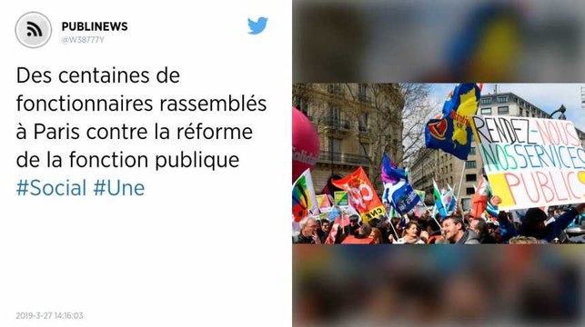Des centaines de fonctionnaires rassemblés à Paris contre la réforme de la fonction publique