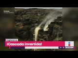 ¡Cascada invertida! Fenómeno natural provocado por el viento | Noticias con Yuriria Sierra