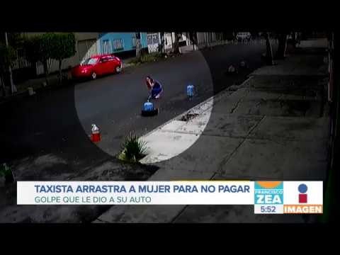 Taxista arrastra a mujer para no pagar golpe que le dio a su coche | Noticias con Francisco Zea