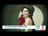 Harán película de Amy Winehouse | Noticias con Francisco Zea