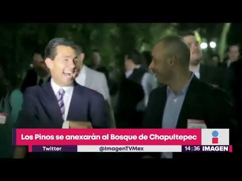ES OFICIAL: Los Pinos se anexarán al Bosque de Chapultepec | Noticias con Yuriria