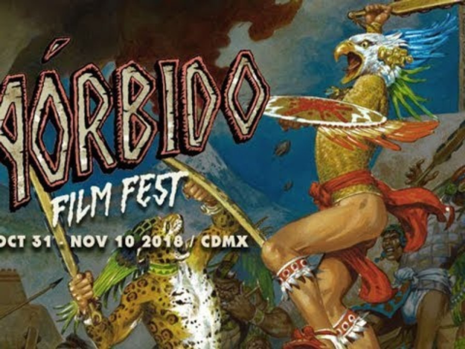 Mórbido Film Fest 2018: Cartelera de películas...