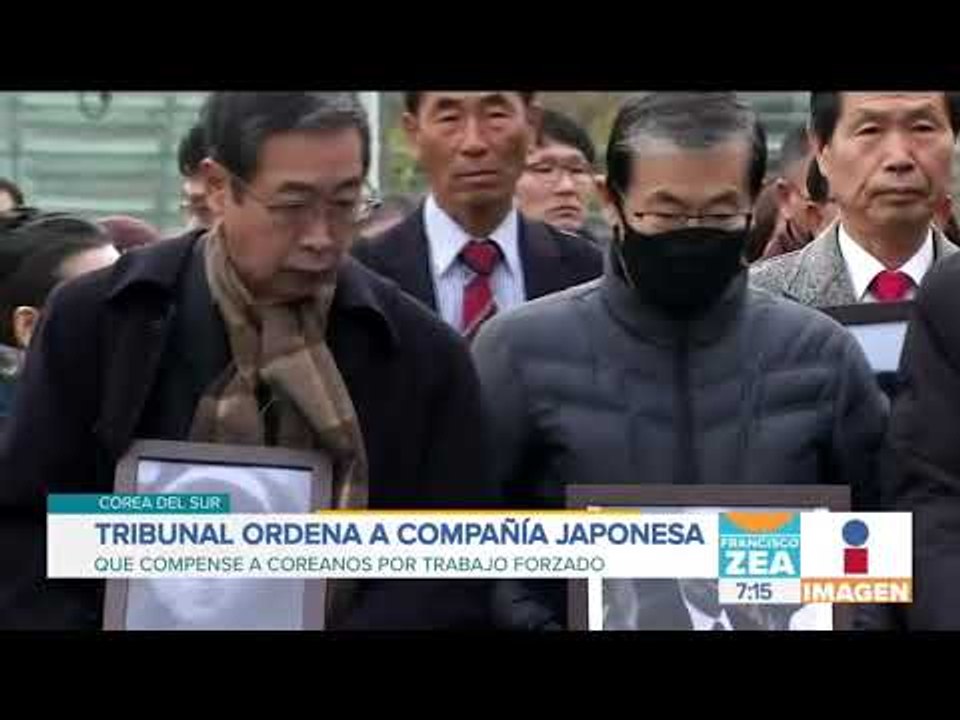 Corea del Sur ordena a compañía japonesa compensar a coreanos | Noticias con Zea