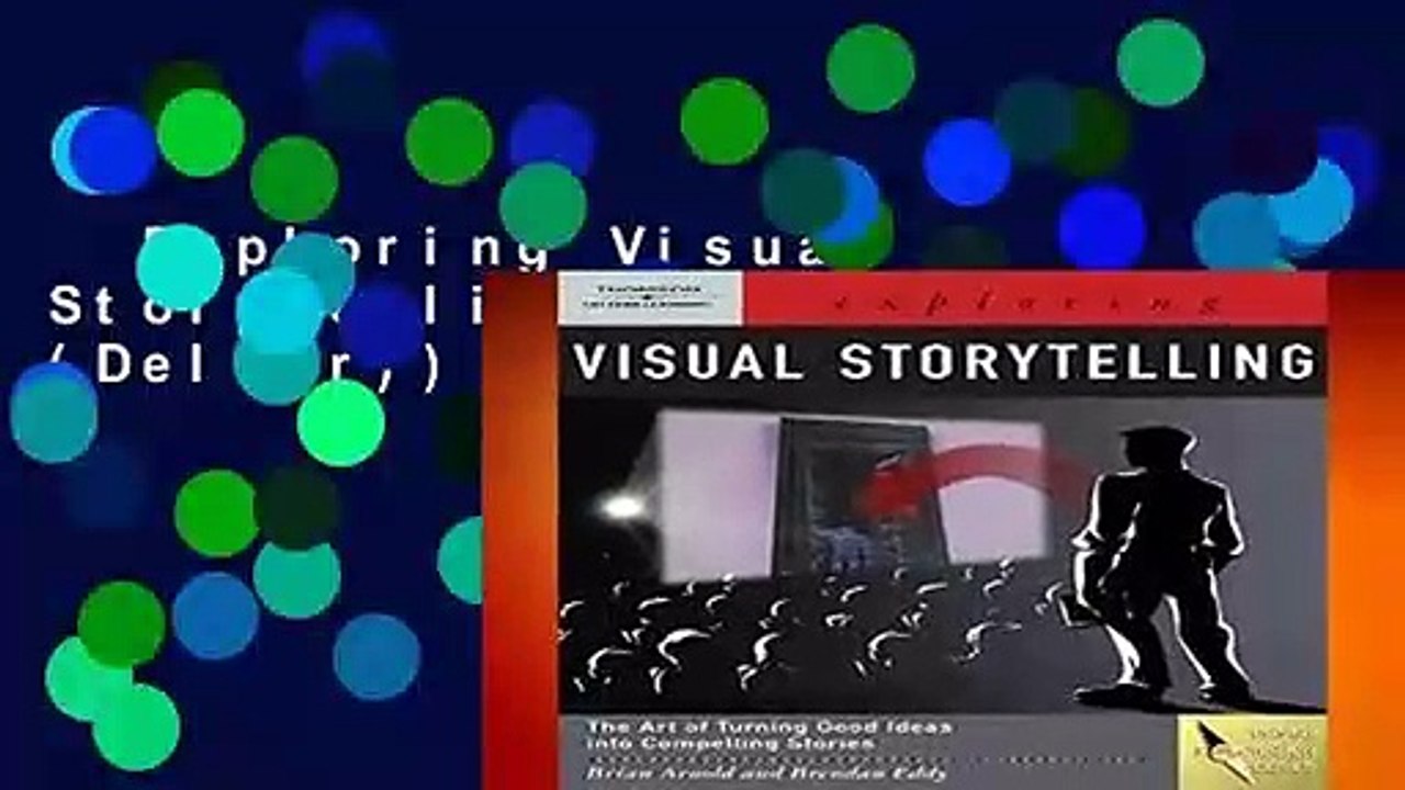 Exploring Visual Storytelling (Exploring (Delmar))  For Kindle