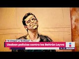 'El Chapo' y 'El Mayo' usaron a la policía contra Beltran Leyva | Noticias con Yuriria Sierra