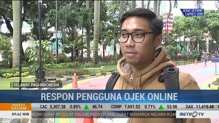 Tanggapan Pengguna Jasa Ojek Daring soal Tarif Baru