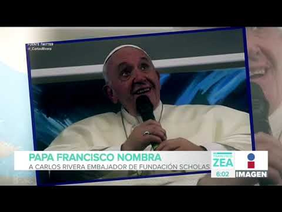 Papa Francisco nombra a Carlos Rivera embajador de fundación Scholas | Noticias con Paco Zea