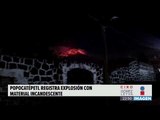 Popocatépetl registra explosión con material incandescente | Noticias con Ciro Gómez