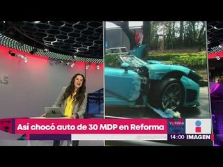 Así fue el choque del millonario auto Koenigsegg en la CDMX | Noticias con Yuriria Sierra