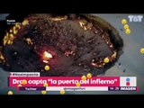 Captan impresionantes imágenes de 'la puerta del infierno' | Noticias con Yuriria Sierra