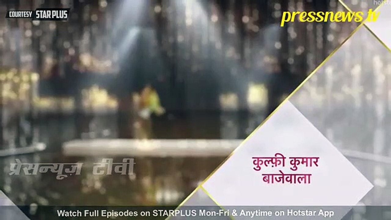 Kulfi Kumar Bajewala  - 28 March 2019 _ Video Update. Kulfi Kumar Bajew