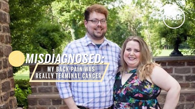 Misdiagnosed: My Back Pain Was Really Terminal Cancer