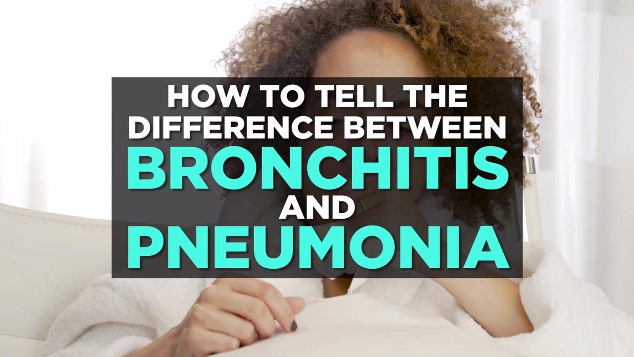 How to Tell the Difference Between Bronchitis and Pneumonia