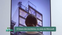 O futuro dos escritórios, na visão da Microsoft