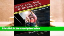 Full E-book  We'll Call You If We Need You: Experiences of Women Working Construction  Review