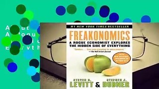 About For Books  Freakonomics: A Rogue Economist Explores the Hidden Side of Everything  Review