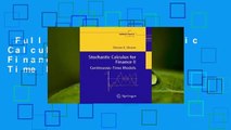 Full version  Stochastic Calculus Models for Finance II: Continuous Time Models (Springer
