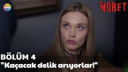 Nöbet 4. Bölüm | "Kaçacak delik arıyorlar!"