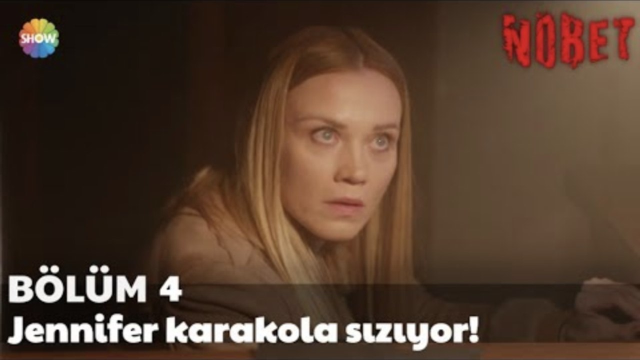 Nöbet 4. Bölüm | Jennifer karakola sızıyor!