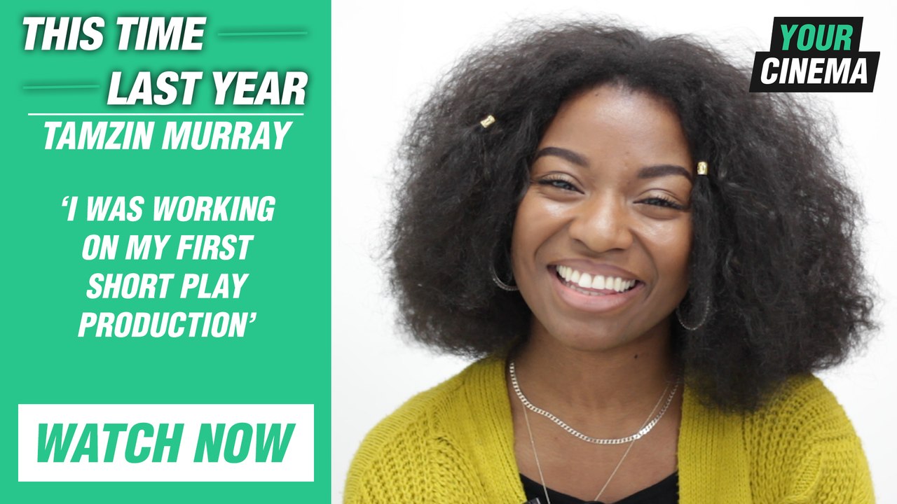 'I was working on my first short play production' Tamzin Murray looks back at This Time Last Year