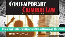[Read] Contemporary Criminal Law: Concepts, Cases, and Controversies  For Free