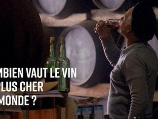 Combien coûtent les meilleurs vins du monde ?