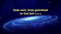 De woorden van de Heilige Geest ‘Gods werk, Gods gezindheid en God Zelf II’ Deel vijf
