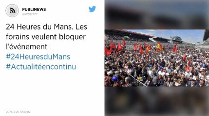 24 Heures du Mans. Les forains veulent bloquer l’événement