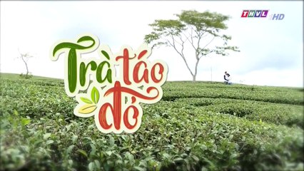 Trà táo đỏ - Tập 31 FullHD 28-03-2019