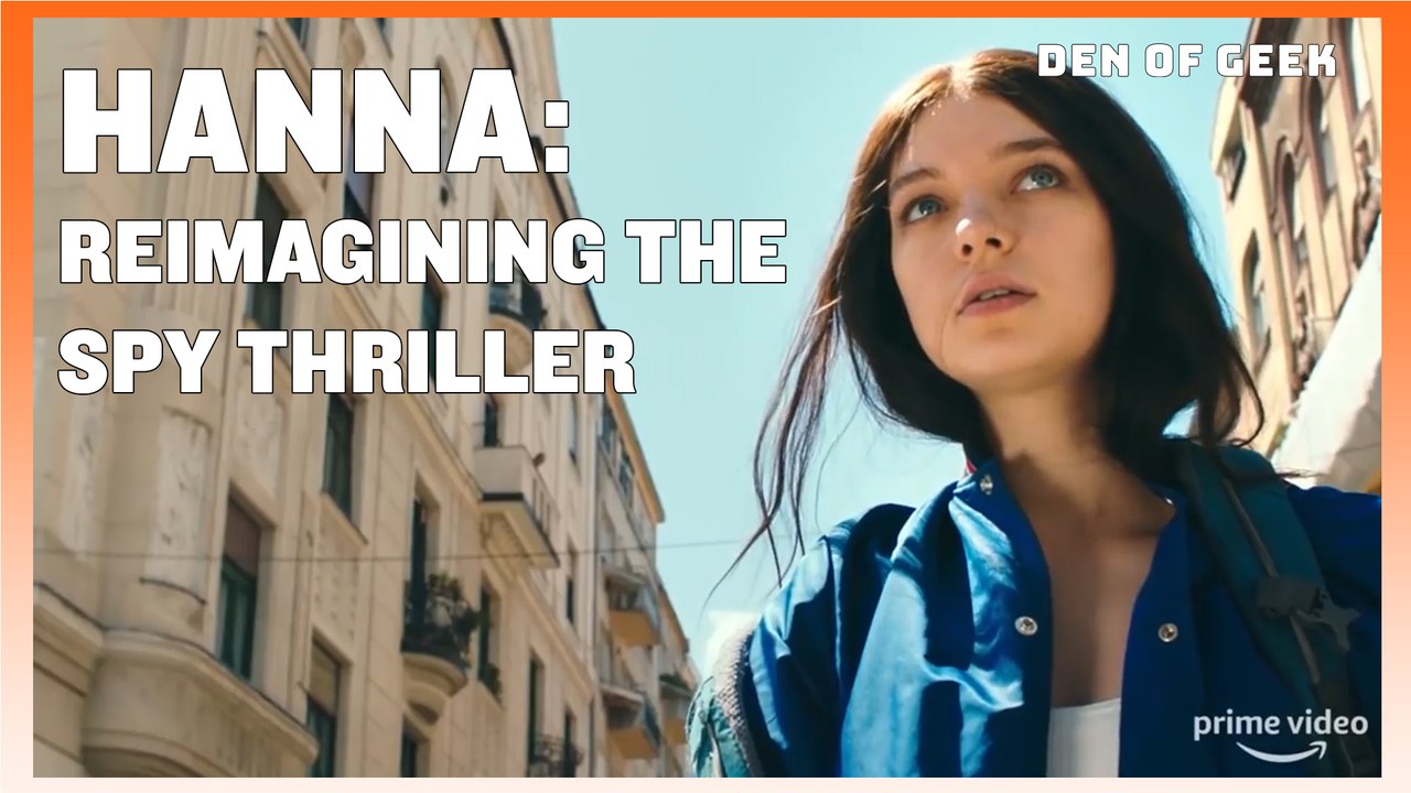 How Hanna Reimagines The Spy Thriller