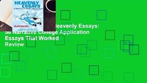 About For Books  Heavenly Essays: 50 Narrative College Application Essays That Worked  Review