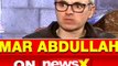 Jammu and Kashmir: Former CM Omar Abdullah Exclusive Interview over Pulwama Attack