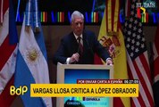 Vargas Llosa afirma que mandatario mexicano se equivocó al mandar carta a España