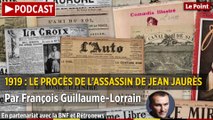 PODCAST - 1919 : le procès de l'assassin de Jean Jaurès