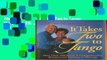 About For Books  It Takes Two to Tango: More Than 250 Secrets to Communication, Romance and