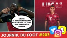HERNANDEZ au BAYERN, LUKAKU meilleur attaquant de tous les temps ?