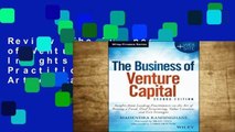 Review  The Business of Venture Capital: Insights from Leading Practitioners on the Art of Raising