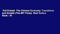 Full E-book  The Chinese Economy: Transitions and Growth (The MIT Press)  Best Sellers Rank : #5