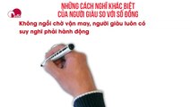 Những cách nghĩ khác biệt của người giàu so với số đông