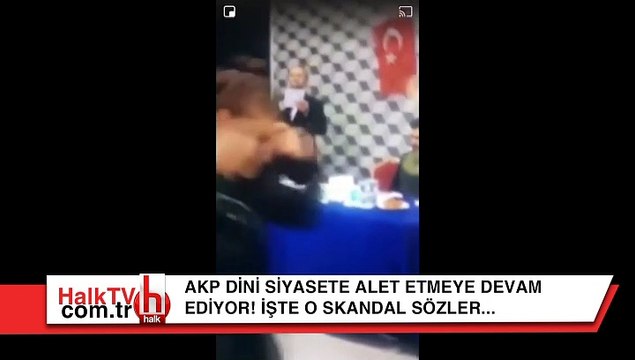AKP'den bir skandal çıkış daha: Sizleri Allah ve Resulün gemisi olan Ak Parti'ye...