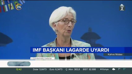 IMF Başkanı Lagarde uyardı