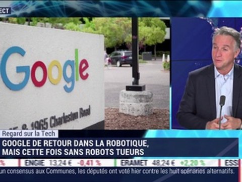 Le Regard sur la Tech: Google de retour dans la robotique, mais cette fois sans robots tueurs - 28/03