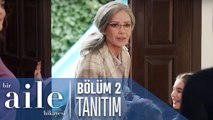 Bir Aile Hikayesi 2. Bölüm Tanıtımı