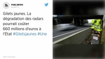 Gilets jaunes. La dégradation des radars pourrait coûter 660 millions d’euros à l’État