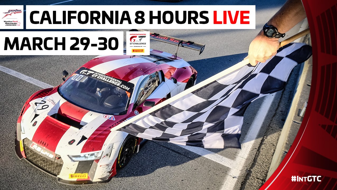 LIVE -  California 8 hrs 2019 - Intercontinental GT Challenge. USA