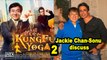 Jackie Chan & Sonu Sood discuss “KUNG FU YOGA