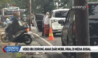 Viral Video Ibu Dorong Anak dari Mobil, Sang Ibu Minta Maaf