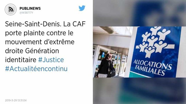 Seine-Saint-Denis. La CAF porte plainte contre le mouvement d’extrême droite Génération identitaire